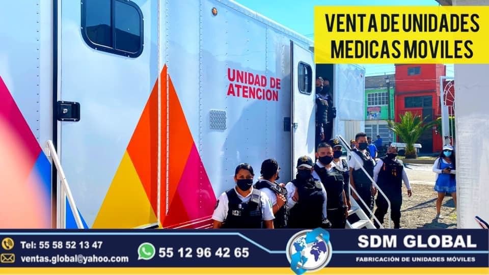 Fabricacion de Unidades Medicas Moviles Especiales en Mexico <br>