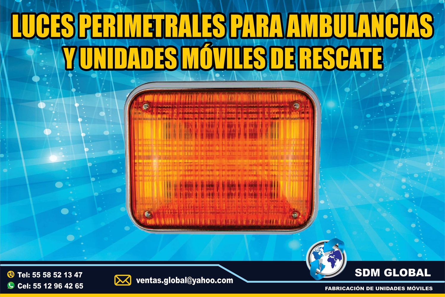 Venta de Luces Perimetrales para Ambulancias de Traslado Tipo I, II  <br>